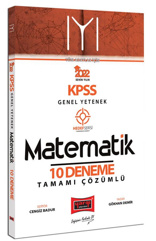 2022 KPSS Genel Yetenek Hedef Serisi IYI Matematik Tamamı Çözümlü 10 Deneme Sınavı
