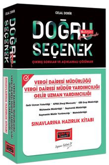  Doğru Seçenek Vergi Dairesi Müdürlüğü Vergi Dairesi Müdür Yardımcılığı Gelir Uzman Yardımcılığı Sınavlarına Hazırlık Kitabı