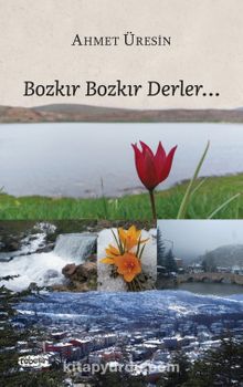Bozkır Bozkır Derler... - Ahmet Üresin