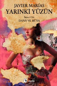 Yarınki Yüzün Cilt 2: Dans ve Rüya