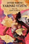 Yarınki Yüzün Cilt 2: Dans ve Rüya