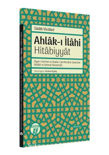 Ahlak-ı İlahi & Hitabiyyat - Sadık Vicdani