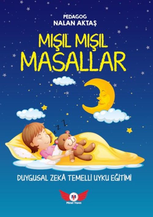 Duygusal Zeka Temelli  Uyku Eğitimi  ve  Mışıl Mışıl Masallar