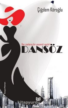 Dansöz - Çiğdem Köroğlu