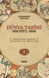 D&uuml;nya Tarihi & Mir'at&uuml;'l-İber