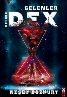 Doktor Dex: Gelenler - Neşet Bozkurt