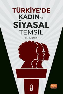 Türkiye'de Kadın ve Siyasal Temsil