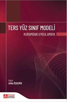 Ters Yüz Sınıf Modeli & Kuramdan Uygulamaya