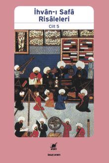 İhvan-ı Safa Risaleleri 5