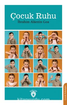 Çocuk Ruhu - İbrahim Alâettin Goa