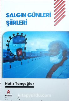 Salgın Günleri Şiirleri - Nafiz Tançağlar