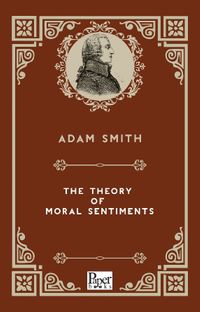 The Theory of Moral Sentiments