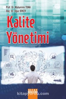 Kalite Yönetimi - Doç.Dr. Muharrem Tuna