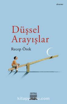 Düşsel Arayışlar - Recep Örek