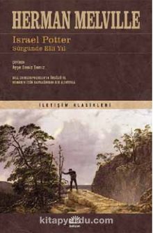 Israel Potter Sürgünde Elli Yıl - Herman Melville