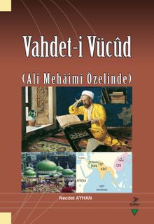 Vahdet-i Vücûd (Ali Mehaimî Özelinde)