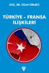 T&uuml;rkiye Fransa İlişkileri