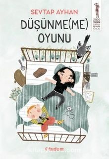 Düşünme(me) Oyunu - Sevtap Ayhan