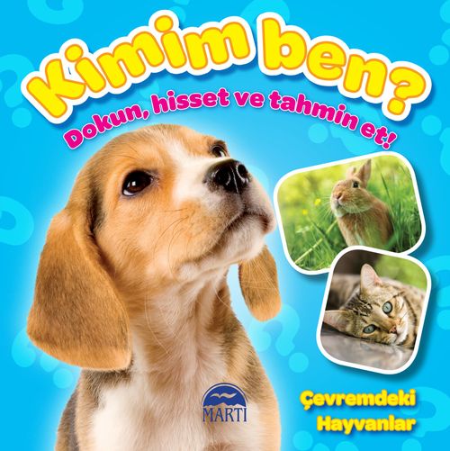 Kimim Ben ? (Dokun, Hisset ve Tahmin Et!) Çevremdeki Hayvanlar