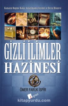 Gizli İlimler Hazinesi - Ömer Faruk İspir