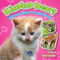 Kimim Ben ?  (Dokun, Hisset ve Tahmin Et!) Yavru Hayvanlar