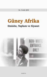 Güney Afrika & Etnisite,Toplum ve Siyaset  