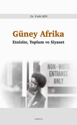 Güney Afrika & Etnisite,Toplum ve Siyaset  