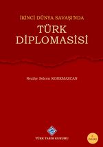 İkinci Dünya Savaşı'nda Türk Diplomasisi