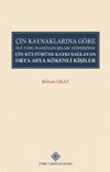 &Ccedil;in Kaynaklarına G&ouml;re Sui-Tang Hanedanlıkları D&ouml;neminde &Ccedil;in K&uuml;lt&uuml;r&uuml;ne Katkı Sağlayan Orta Asya K&ouml;kenli Kişiler