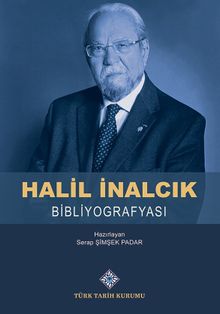 Halil İnalcık Bibliyografyası