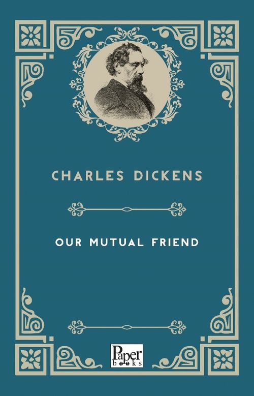 Our Mutual Friend