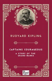 Captains Courageous a Story of the Grand Banks