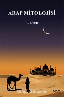 Arap Mitolojisi - Salih Tur