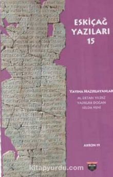 Eski Çağ Yazıları 15 - Kolektif