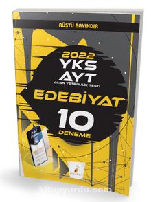 YKS AYT 2022 Edebiyat Dijital Çözümlü 10 Deneme Sınavı - Rüştü Bayındır