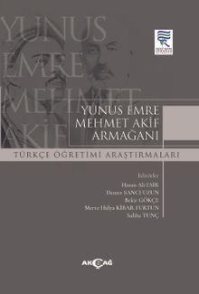 Yunus Emre Mehmet Akif Armağanı Türkçe Öğretimi Araştırmaları