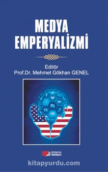 Medya Emperyalizmi - Mehmet Gökhan Genel