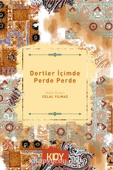 Dertler İçimde Perde Perde - Celal Yılmaz