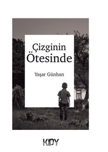 Çizginin Ötesinde - Yaşar Günhan