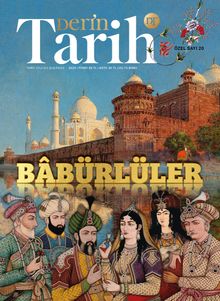 Derin Tarih Sayı:20 Özel Sayı / Babürlüler