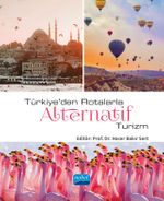 Türkiye'den Rotalarla Alternatif Turizm