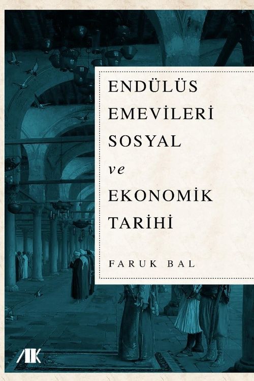 Endülüs Emevileri Sosyal ve Ekonomik Tarihi