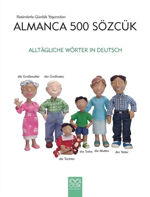 Resimlerle Günlük Yaşamdan Almanca 500 Sözcük 