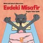 Evdeki Misafir / Minik Kedi Şeker'in Maceraları