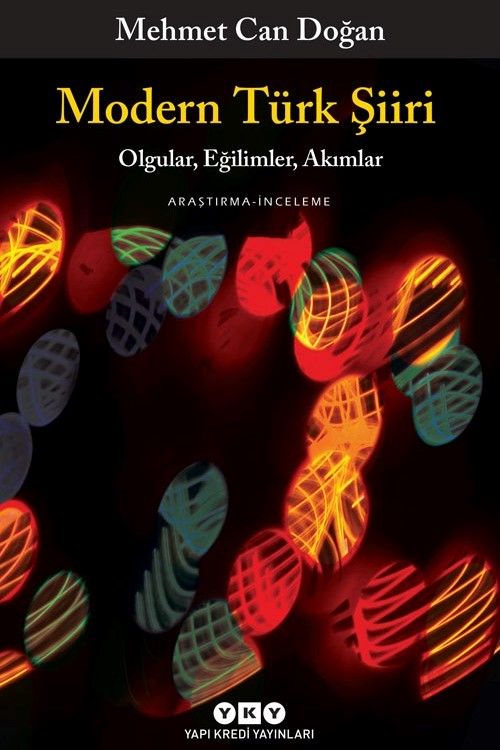 Modern Türk Şiiri & Olgular, Eğilimler, Akımlar