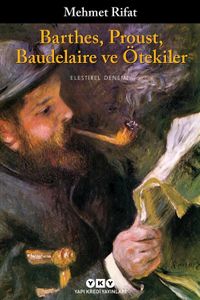 Barthes, Proust, Baudelaire ve Ötekiler