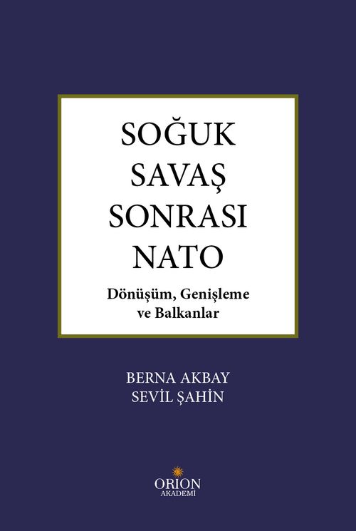 Soğuk Savaş Sonrası Nato & Dönüşüm, Genişleme ve Baklanlar