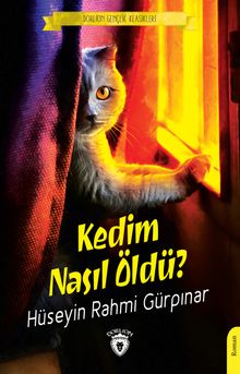 Kedim Nasıl Öldü?