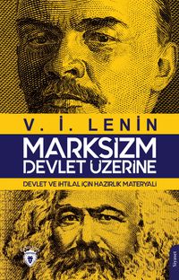 Marksizm - Devlet Üzerine & Devlet ve İhtilal İçin Hazırlık Materyali