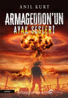 Armageddon’un Ayak Sesleri - Anıl Kurt